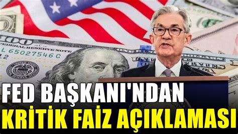 fed faiz açıklaması.